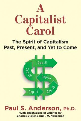 Knjiga Capitalist Carol Ph D Paul S Anderson