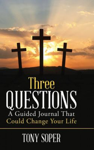 Книга Three Questions Tony Soper