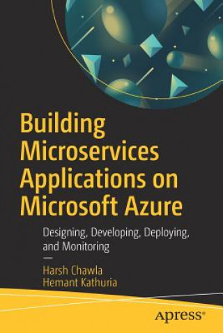 Knjiga Building Microservices Applications on Microsoft Azure Harsh Chawla