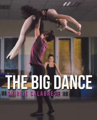 Knjiga Big Dance Shirlie Calabrese