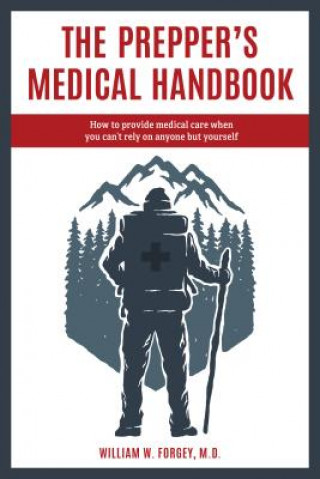 Kniha Prepper's Medical Handbook William Forgey