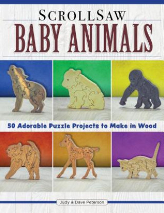 Kniha Scroll Saw Baby Animals Judy Peterson