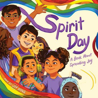 Knjiga Spirit Day: A Book about Spreading Joy Little Bee Books