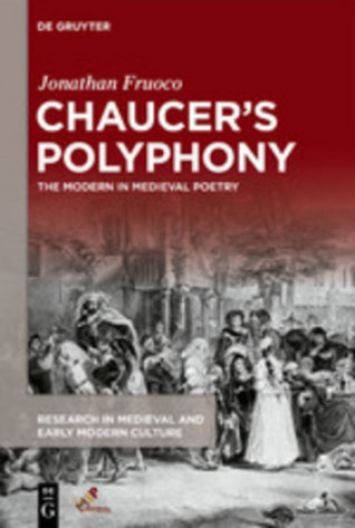 Knjiga Chaucer's Polyphony Jonathan Fruoco