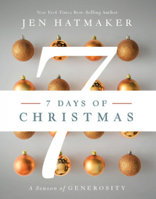 Carte 7 Days of Christmas: A Season of Generosity Jen Hatmaker