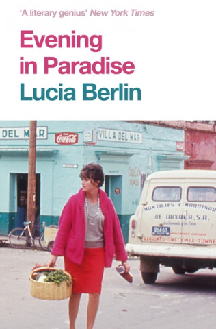 Carte Evening in Paradise Lucia Berlin