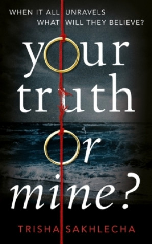 Buch Your Truth or Mine? Trisha Sakhlecha
