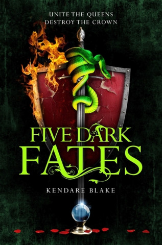 Kniha Five Dark Fates Kendare Blake