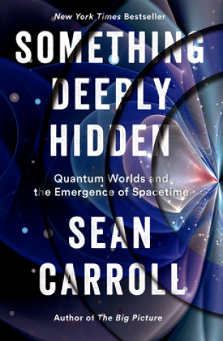 Książka Something Deeply Hidden Sean Carroll
