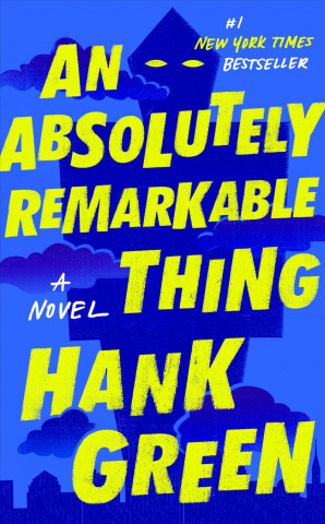 Книга Absolutely Remarkable Thing Hank Green