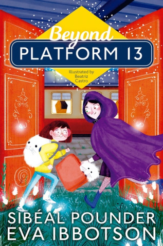 Buch Beyond Platform 13 Sibéal Pounder