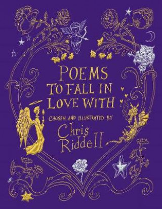 Könyv Poems to Fall in Love With Chris Riddell