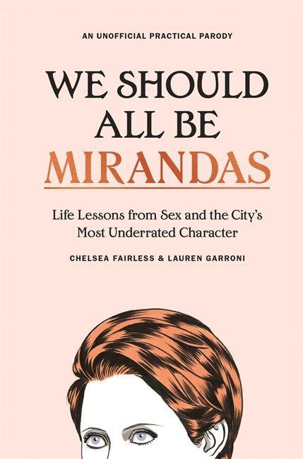 Книга We Should All Be Mirandas Chelsea Fairless