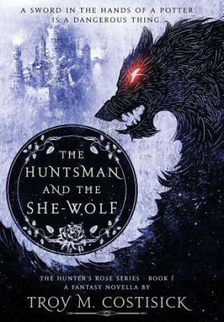 Carte Huntsman and the She-Wolf Troy M Costisick