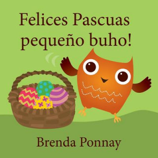 Kniha Felices Pascuas pequeno buho Brenda Ponnay