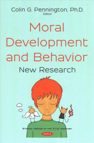 Knjiga Moral Development and Behavior Ph.D Pennington Colin G.