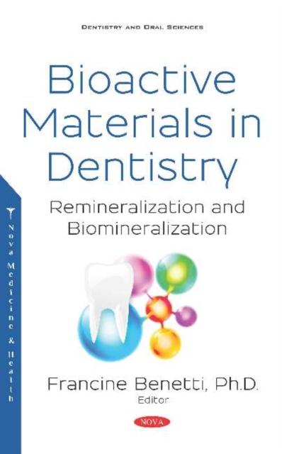 Knjiga Bioactive Materials in Dentistry Ph.D Benetti Francine