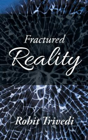 Kniha Fractured Reality Rohit Trivedi