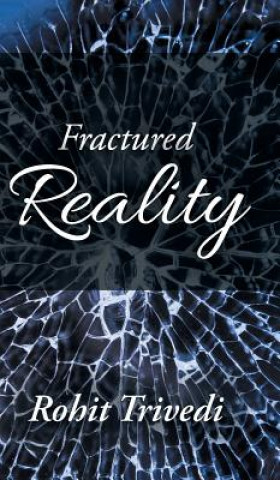 Könyv Fractured Reality Rohit Trivedi