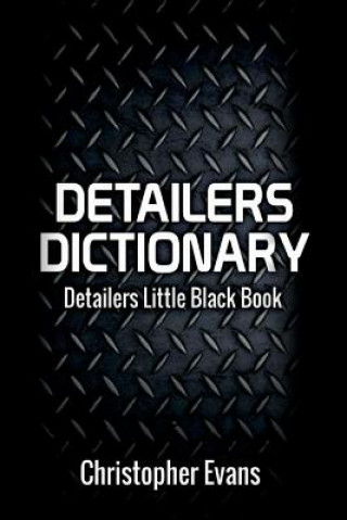 Książka Detailers Dictionary Christopher Evans