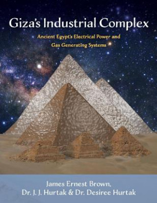 Книга Giza's Industrial Complex James Ernest Brown