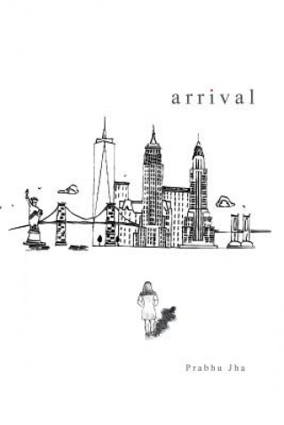 Βιβλίο Arrival Prabhu Jha
