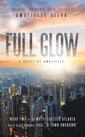 Knjiga Full Glow Amatielle Silva