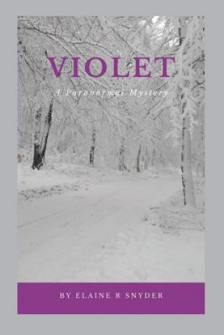 Knjiga Violet Elaine R Snyder