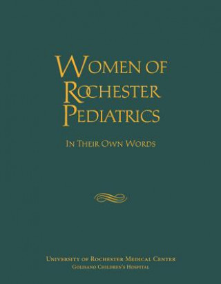 Livre Women of Rochester Pediatrics Nancy Bolger