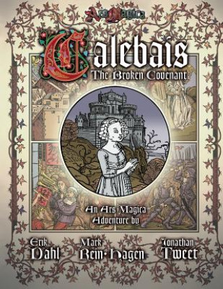 Carte The Broken Covenant of Calebais Mark Rein-Hagen