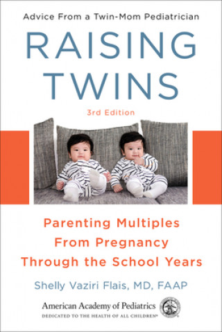Kniha Raising Twins Shelly Vaziri Flais MD