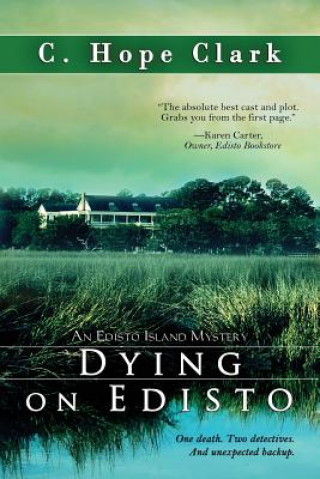 Book Dying on Edisto C. Hope Clark