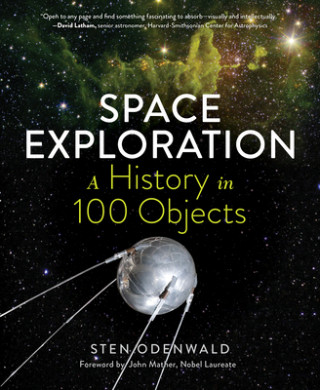 Carte Space Exploration: A History in 100 Objects Sten Odenwald