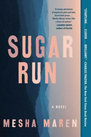 Libro Sugar Run Mesha Maren