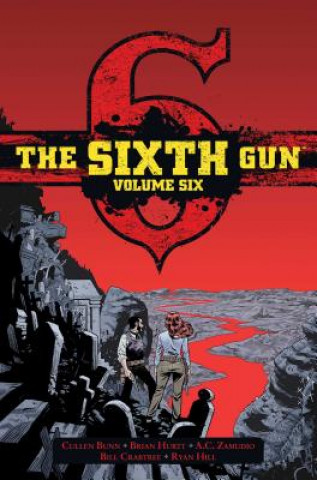 Livre Sixth Gun: Gunslinger Edition, Vol. 6 Brian Hurtt