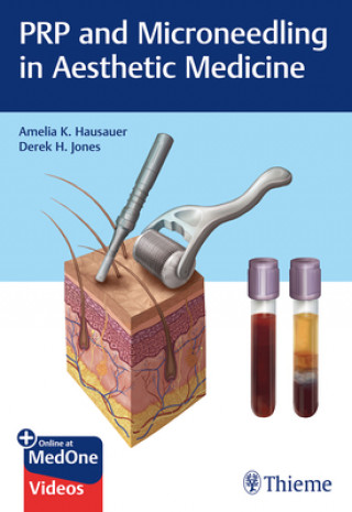 Книга PRP and Microneedling in Aesthetic Medicine Amelia Hausauer