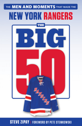 Книга Big 50: New York Rangers Steve Zipay