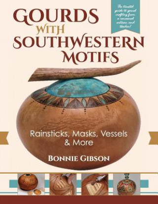 Buch Gourds with Southwestern Motifs Bonnie Gibson