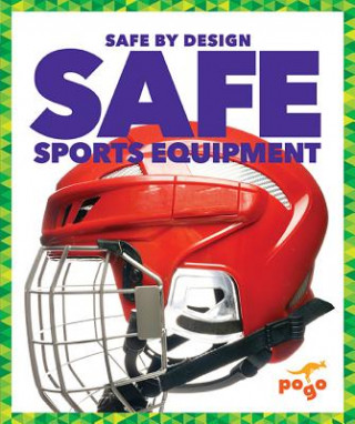 Книга Safe Sports Equipment Kaitlyn Duling