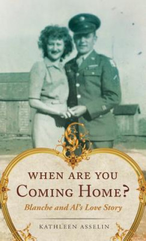 Carte When Are You Coming Home? KATHLEEN ASSELIN