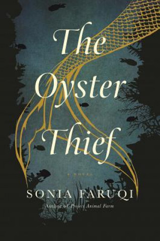 Könyv Oyster Thief Sonia Faruqi