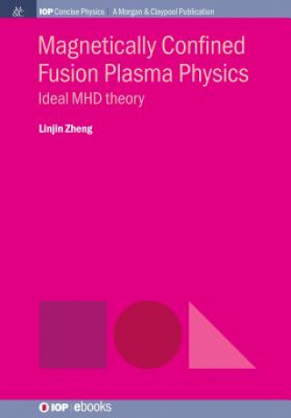 Boek Magnetically Confined Fusion Plasma Physics Linjin Zheng