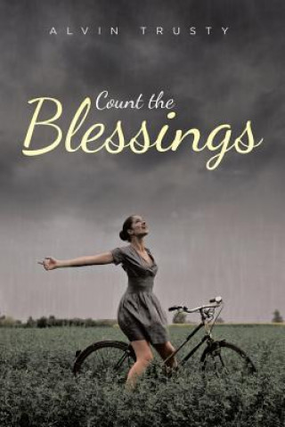 Knjiga Count the Blessings ALVIN TRUSTY