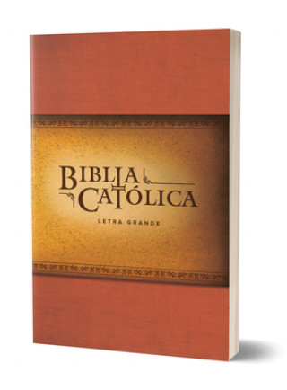 Книга La Biblia Católica: Tapa Blanda, Tama?o Grande, Edición Letra Grande. Rústica, R Oja / Catholic Bible Biblia de America