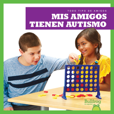 Kniha MIS Amigos Tienen Autismo (My Friend Has Autism) Kaitlyn Duling