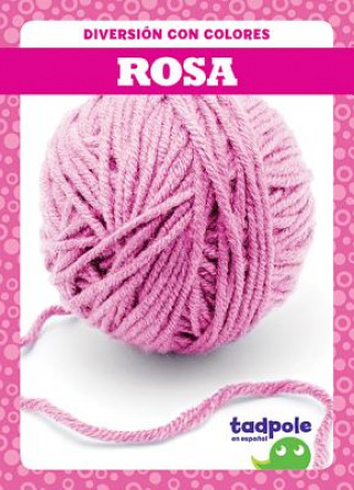 Knjiga Rosa (Pink) Anna C. Peterson