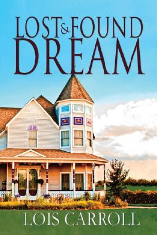 Book Lost and Found Dream Lois Carroll