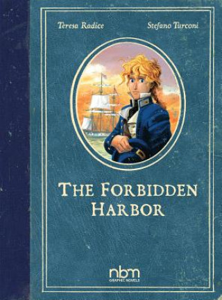 Книга Forbidden Harbor Teresa Radice