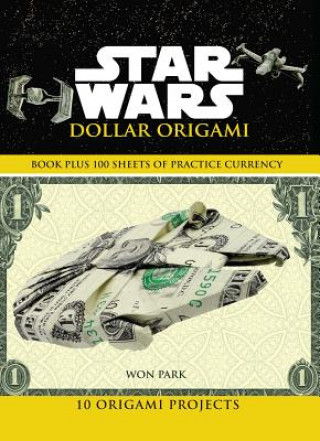 Książka Star Wars Dollar Origami Editors of Thunder Bay Press