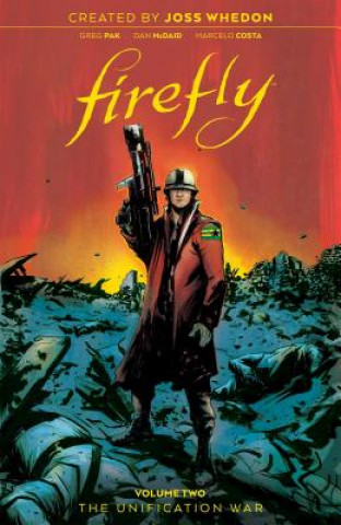 Könyv Firefly: The Unification War Vol 2 Joss Whedon